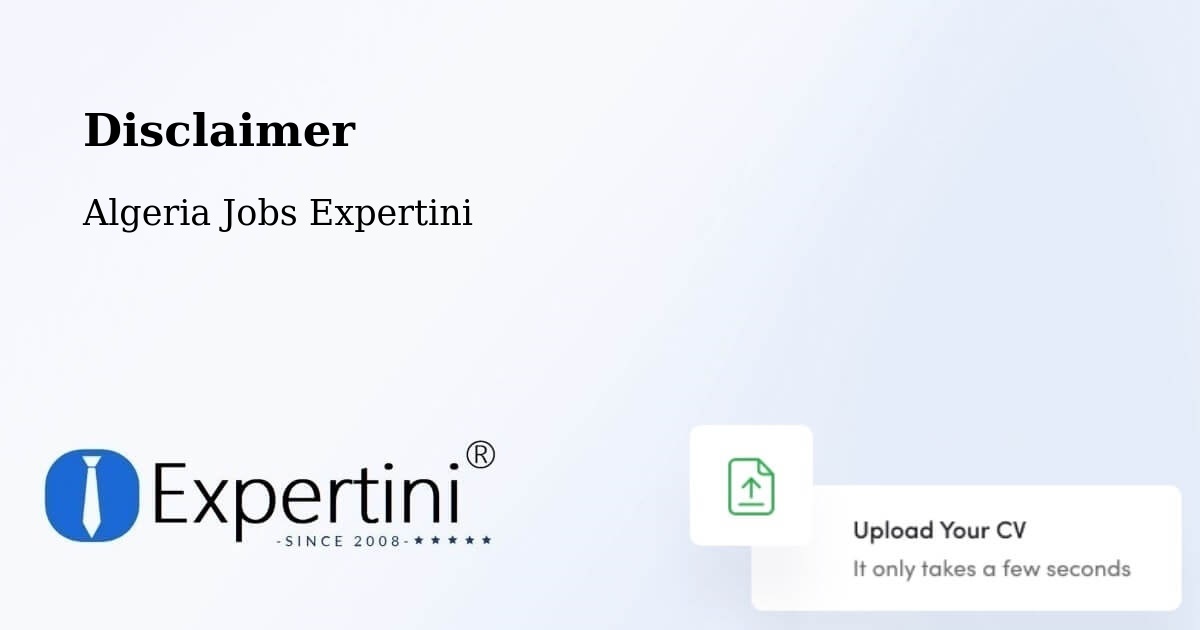 Disclaimer – Tindouf - Algeria Jobs Expertini