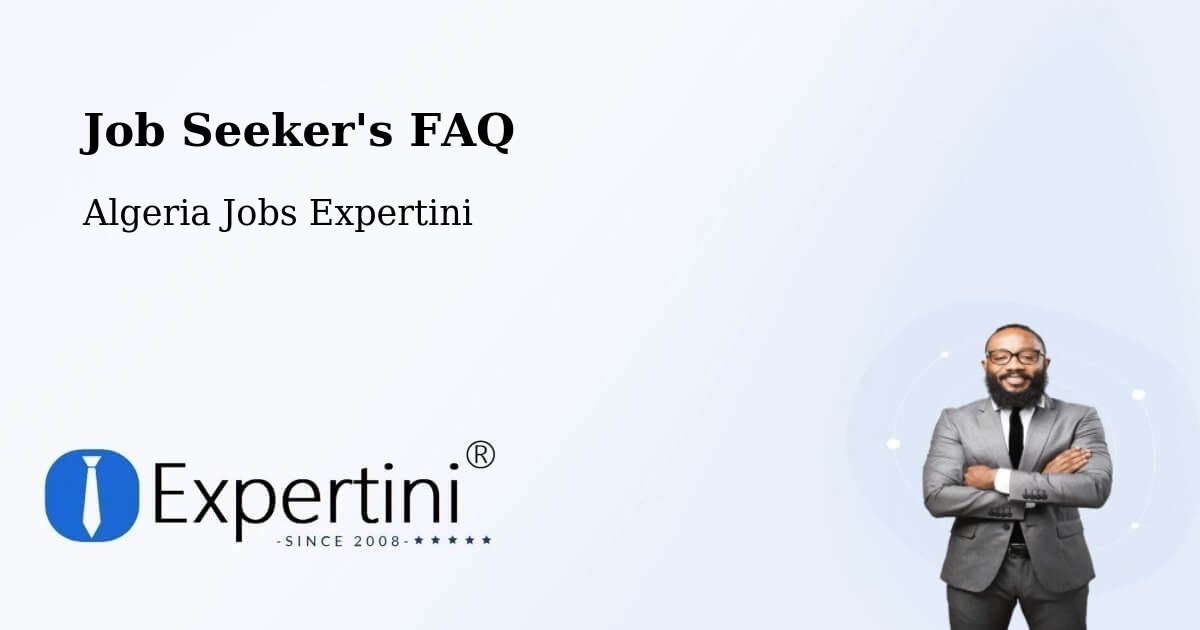Job Seeker FAQ – Tindouf - Algeria Jobs Expertini