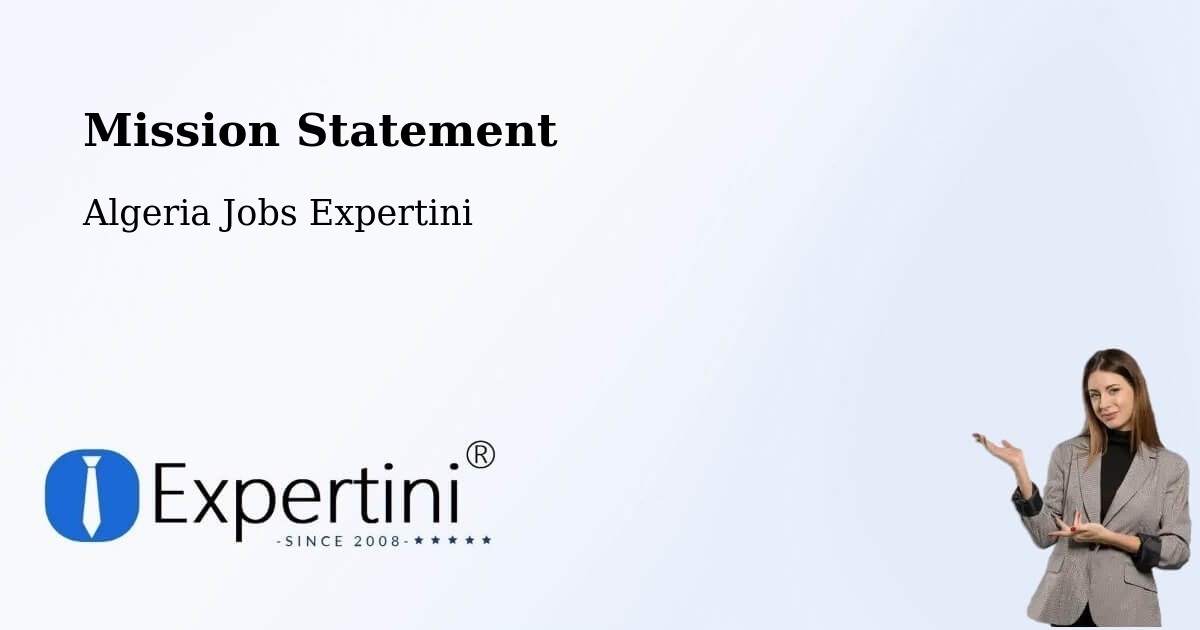 Corporate Mission – Tindouf - Algeria Jobs Expertini